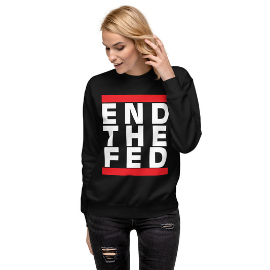 Women's End the Fed Premium Sweatshirt